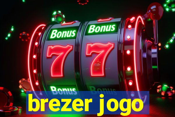 brezer jogo